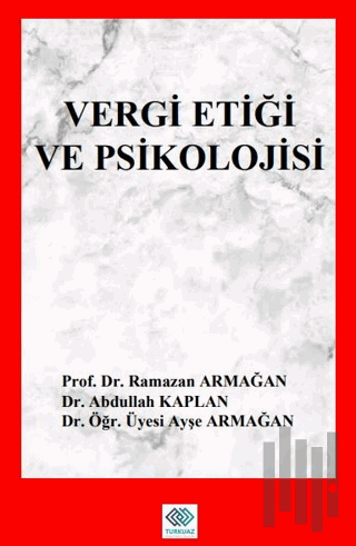 Vergi Etiği ve Vergi Psikolojisi | Kitap Ambarı