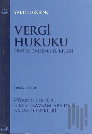 Vergi Hukuku Pratik Çalışma El Kitabı | Kitap Ambarı