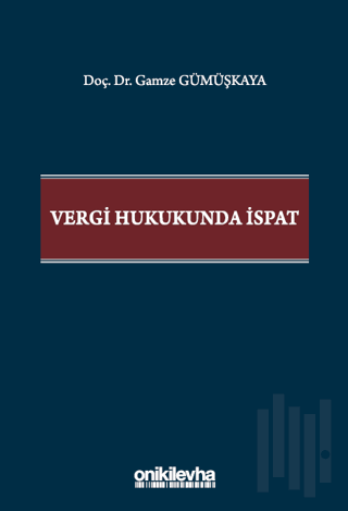 Vergi Hukukunda İspat (Ciltli) | Kitap Ambarı