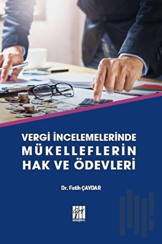 Vergi İncelemelerinde Mükelleflerin Hak ve Ödevleri | Kitap Ambarı