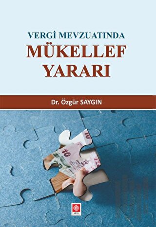 Vergi Mevzuatında Mükellef Yararı | Kitap Ambarı