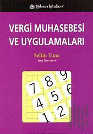 Vergi Muhasebesi ve Uygulamaları | Kitap Ambarı