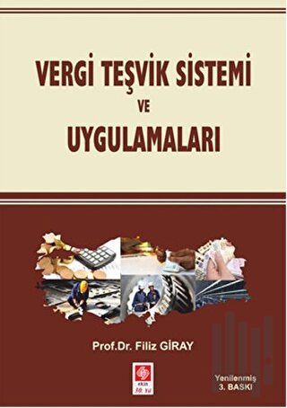 Vergi Teşvik Sistemi ve Uygulamaları | Kitap Ambarı