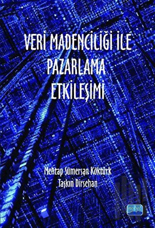 Veri Madenciliği ile Pazarlama Etkileşimi | Kitap Ambarı