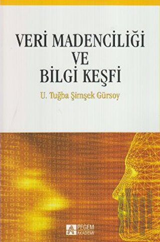 Veri Madenciliği ve Bilgi Keşfi | Kitap Ambarı