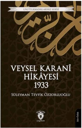 Veysel Karani Hikayesi 1933 | Kitap Ambarı