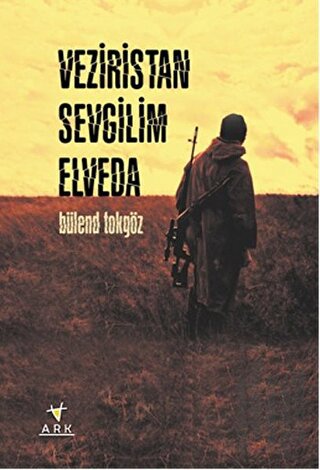 Veziristan Sevgilim Elveda | Kitap Ambarı