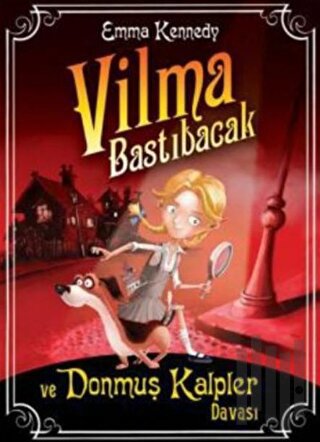 Vilma Bastıbacak ve Donmuş Kalpler Davası (Ciltli) | Kitap Ambarı