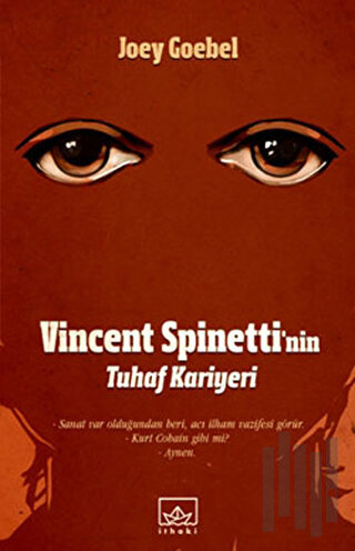 Vincent Spinetti’nin Tuhaf Kariyeri | Kitap Ambarı