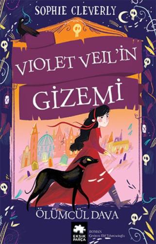 Violet Veil’in Gizemi - Ölümcül Dava | Kitap Ambarı