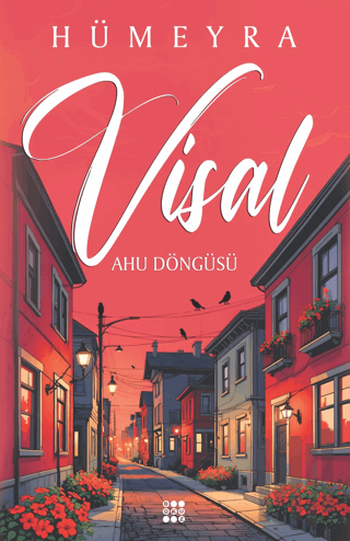 Visal - Ahu Döngüsü | Kitap Ambarı