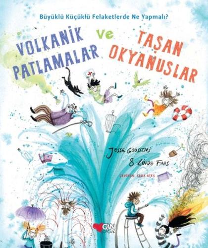 Volkanik Patlamalar ve Taşan Okyanuslar (Ciltli) | Kitap Ambarı