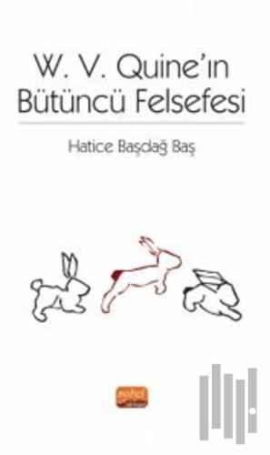 W. V. Quine’ın Bütüncü Felsefesi | Kitap Ambarı