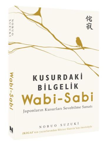 Wabi-Sabi - Kusurdaki Bilgelik | Kitap Ambarı