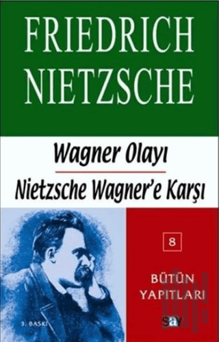 Wagner Olayı - Nietzsche Wagner’e Karşı | Kitap Ambarı