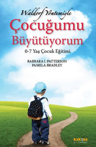 Waldorf Yöntemiyle Çocuğumu Büyütüyorum | Kitap Ambarı