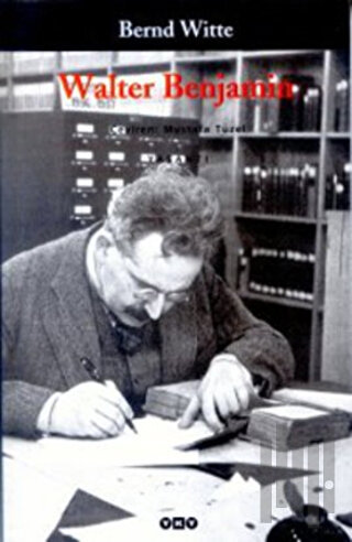 Walter Benjamin | Kitap Ambarı