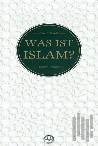 Was Ist Islam? (İslam Nedir Almanca) | Kitap Ambarı