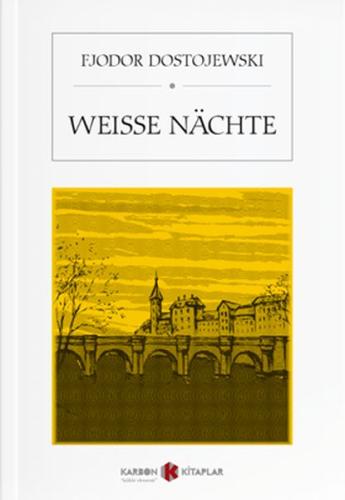 Weisse Nachte | Kitap Ambarı