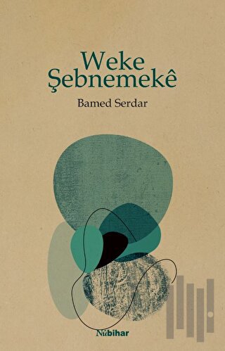 Weke Şebnemeke | Kitap Ambarı