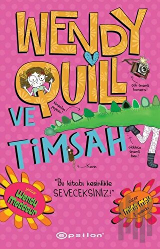 Wendy Quill Ve Timsah | Kitap Ambarı