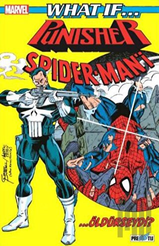 What If? Punisher SpiderMan’i Öldürseydi? | Kitap Ambarı