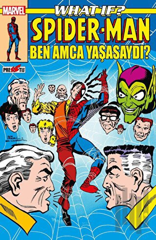 What If? Spider-Man: Ben Amca Yaşasaydı? | Kitap Ambarı