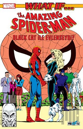 What If? Spider-Man Black Cat ile Evlenseydi? | Kitap Ambarı