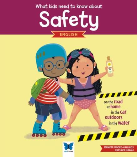 What Kids Need To Know About Safety | Kitap Ambarı