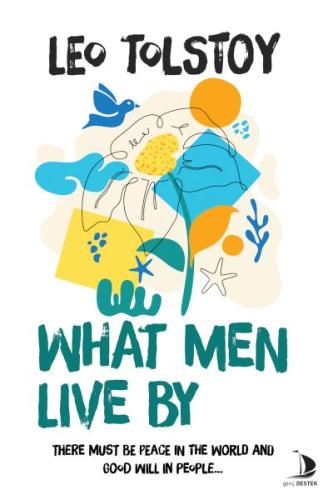 What Men Live By | Kitap Ambarı