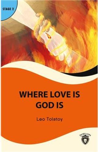 Where Love is God is Stage 2 | Kitap Ambarı