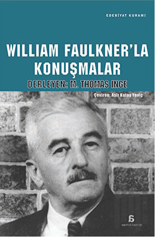 William Faulkner'la Konuşmalar | Kitap Ambarı