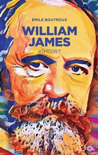 William James Kimdir? | Kitap Ambarı