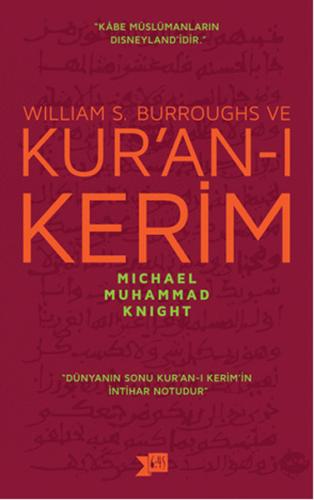 William S. Burroughs ve Kur’an-ı Kerim | Kitap Ambarı