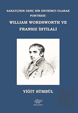 William Wordsworth ve Fransız İhtilali | Kitap Ambarı