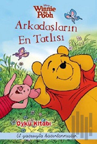 Winnie Arkadaşların En Tatlısı - Öykü Kitabı | Kitap Ambarı