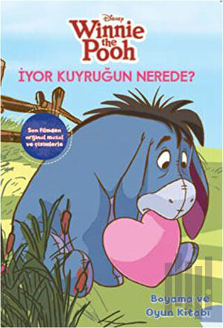 Winnie the Pooh - İyor Kuyruğun Nerede? | Kitap Ambarı