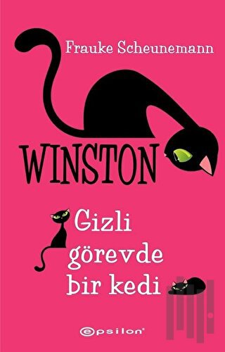 Winston 1: Gizli Görevde Bir Kedi (Ciltli) | Kitap Ambarı