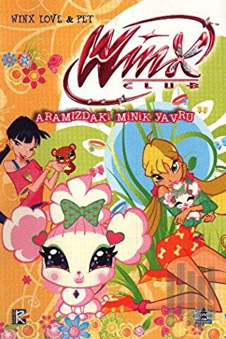 Winx Club - Aramızdaki Minik Yavru | Kitap Ambarı