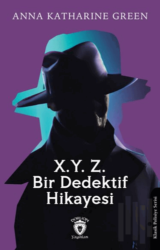 X. Y. Z. Bir Dedektif Hikayesi | Kitap Ambarı