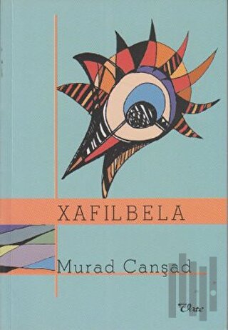 Xafıl Bela | Kitap Ambarı