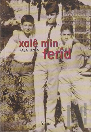 Xale Min Ferid | Kitap Ambarı