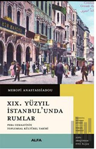 XIX. Yüzyıl İstanbul’unda Rumlar | Kitap Ambarı