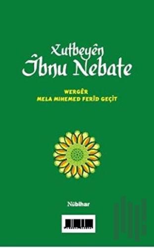 Xutbeyen İbnu Nebate | Kitap Ambarı