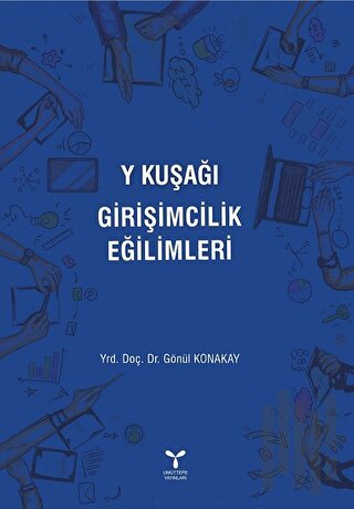 Y Kuşağı Girişimcilik Eğilimleri | Kitap Ambarı