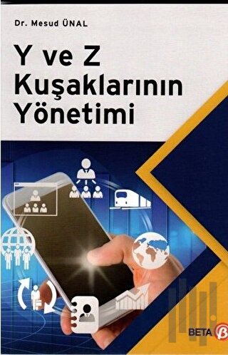 Y ve Z Kuşaklarının Yönetimi | Kitap Ambarı