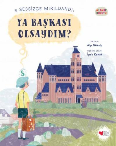 Ya Başkası Olsaydım? - Alfabe Bulutu 1 | Kitap Ambarı