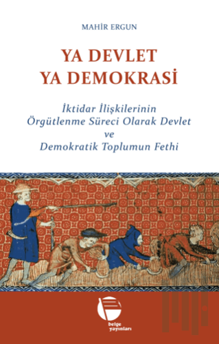 Ya Devlet Ya Demokrasi | Kitap Ambarı