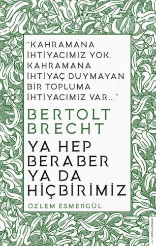 Ya Hep Beraber Ya Da Hiçbirimiz | Kitap Ambarı