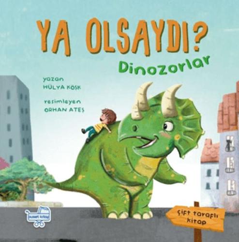 Ya Olsaydı (Çift Taraflı Kitap) | Kitap Ambarı